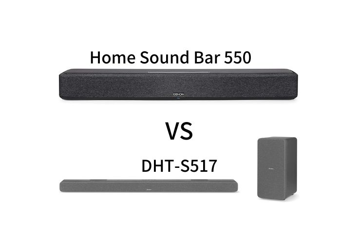 Home Sound Bar 550」と「DHT-S517」を徹底比較！どっちがおすすめ ...